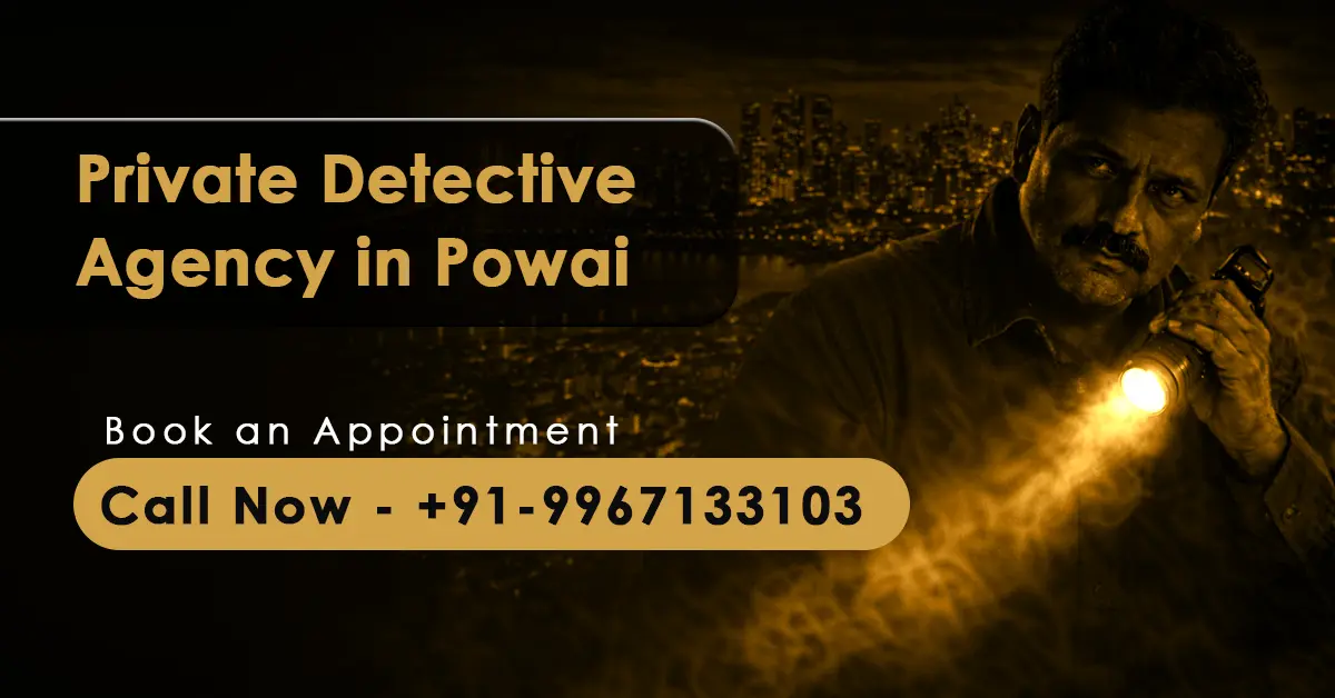 Professional detective agency in Powai offering confidential investigation services